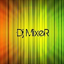 Dj-MixeR